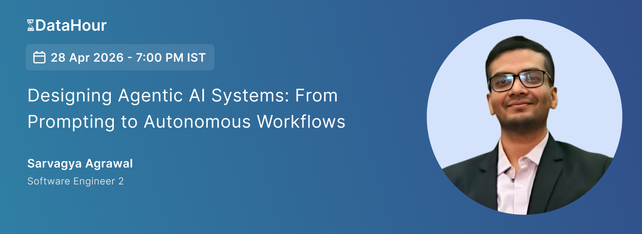 Designing Agentic AI Systems: From Prompting to Autonomous Workflows