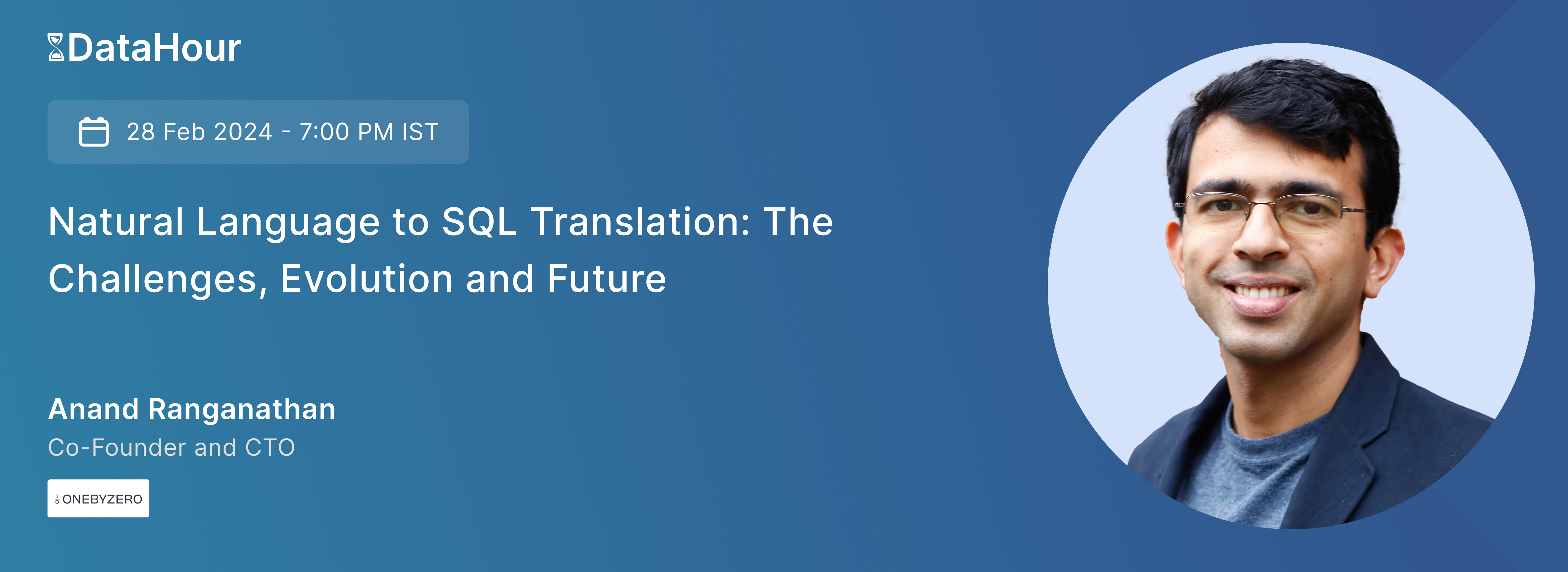 DataHour: Natural Language to SQL Translation: The Challenges, Evolution and Future